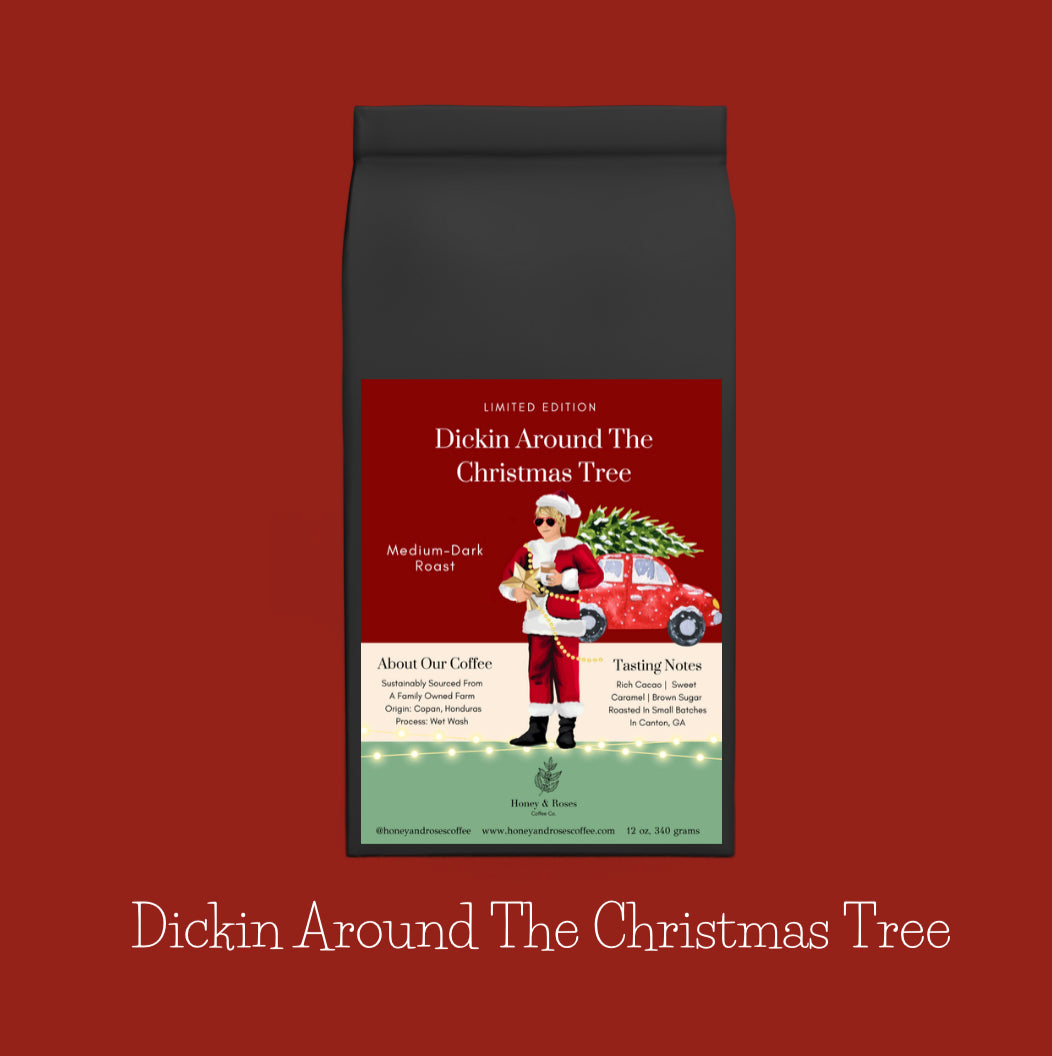 NEW “Dickin Around The Christmas Tree”